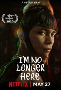 Меня здесь больше нет 2019 Смотреть Онлайн фильмы от netflix