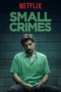 Мелкие преступления 2016 Смотреть Онлайн фильмы от netflix