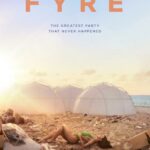 FYRE: Величайшая Вечеринка, Которая Не Состоялась Постер Фильмы от Netflix