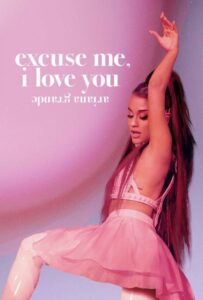 Ариана Гранде: Excuse Me, I Love You 2020 Смотреть Онлайн фильмы от netflix