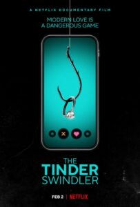 Аферист из Tinder 2022 Смотреть Онлайн фильмы от netflix