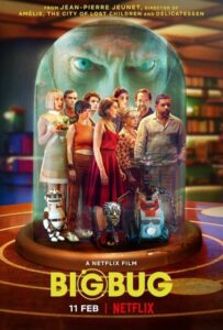 Большой баг 2022 Смотреть Онлайн фильмы от netflix