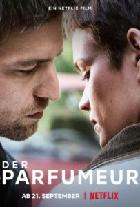 Парфюмер: Утраченный аромат 2022 Смотреть Онлайн фильмы от netflix