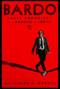 Бардо 2022 Смотреть Онлайн фильмы от netflix