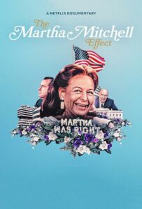 Эффект Марты Митчелл 2022 Смотреть Онлайн фильмы от netflix