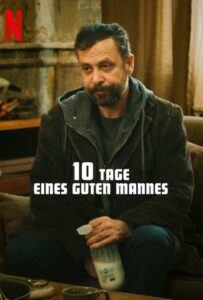 10 дней хорошего человека 2023 Смотреть Онлайн фильмы от netflix