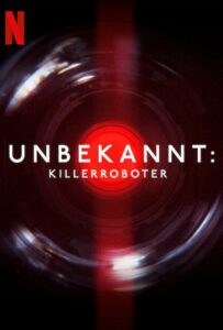 Неизведанное: Роботы-убийцы 2023 Смотреть Онлайн фильмы от netflix