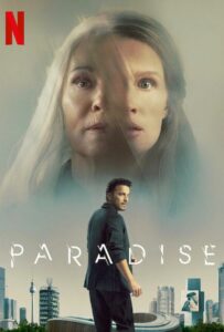 Рай земной 2023 Смотреть Онлайн фильмы от netflix