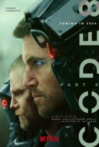 Код 8: Часть 2 2023 Смотреть Онлайн фильмы от netflix