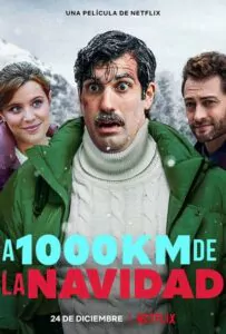 В тысяче километров от Рождества 2021 Смотреть Онлайн фильмы от netflix