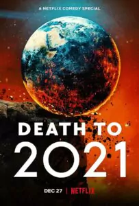 2021, тебе конец! 2021 Смотреть Онлайн фильмы от netflix